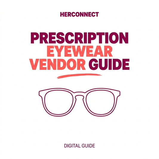Prescription Eyewear Vendor Guide